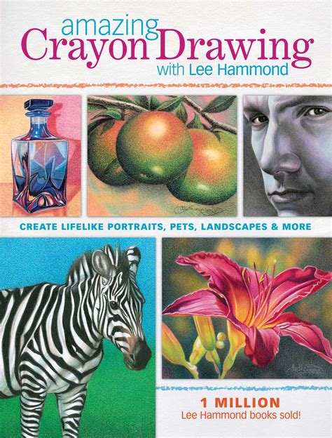 AMAZING CRAYON DRAWING WITH LEE HAMMOND Ebook PDF