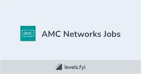 AMC Networks Jobs: A World of Opportunity in Entertainment