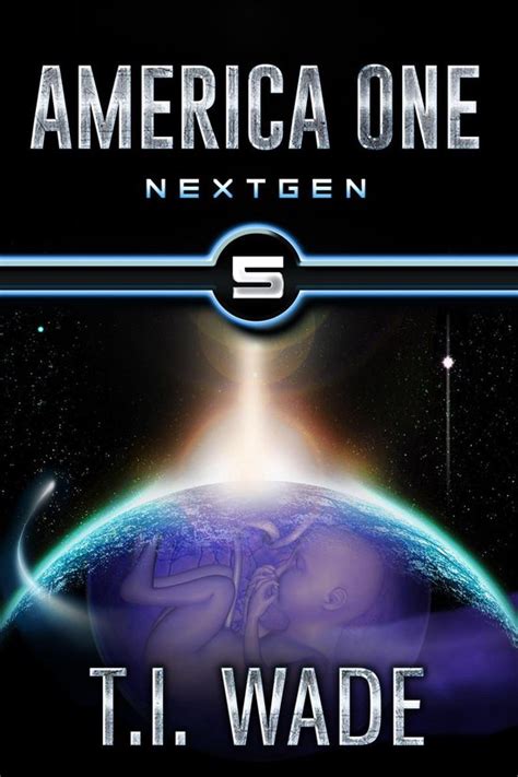 AMERICA ONE NextGen Book 5 Volume 5 Kindle Editon