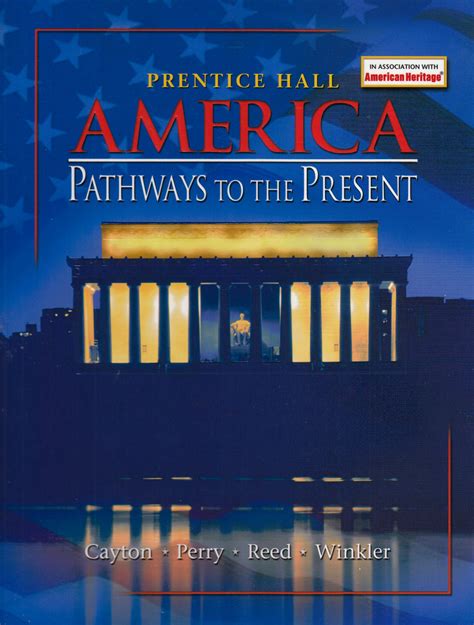 AMERICA PATHWAYS TO THE PRESENT ANSWER KEY Ebook PDF