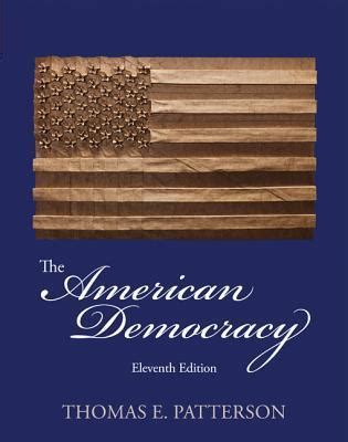 AMERICAN DEMOCRACY THOMAS PATTERSON 11TH EDITION Ebook Epub