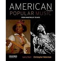 AMERICAN POPULAR MUSIC   FROM MINSTRELSY TO MP3 PDFLARRY STARR Reader