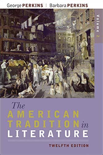 AMERICAN TRADITION IN LITERATURE 12TH EDITION Ebook Reader