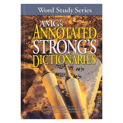 AMG s Annotated Strong s Dictionaries Word Study Series Doc