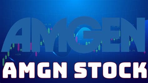 AMGN Stock Price: A Comprehensive Analysis with Key Insights