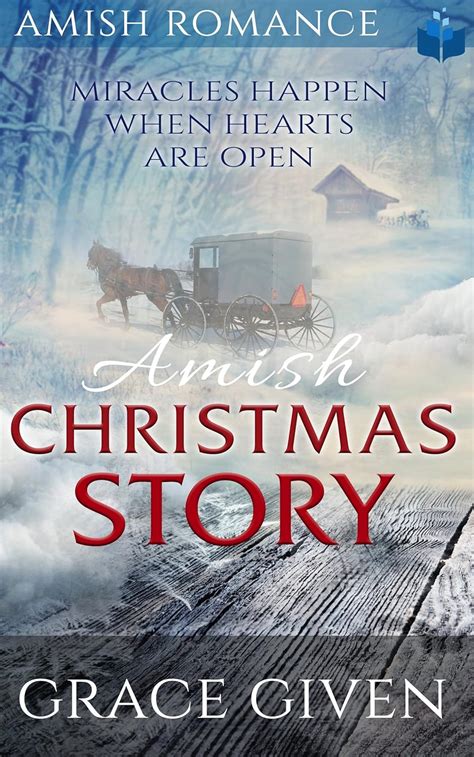 AMISH Christmas Story Miracles Happen When Hearts Are Open Epub