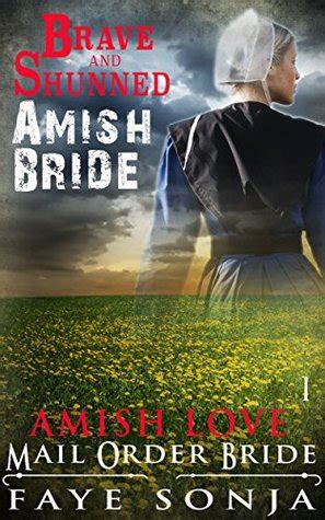 AMISH LOVE The Brave and Shunned Amish Bride Mail Order Amish Brides Book1 Epub