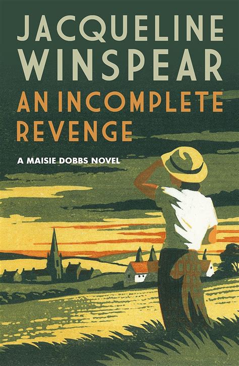 AN INCOMPLETE REVENGE MAISIE DOBBS 5 Ebook PDF