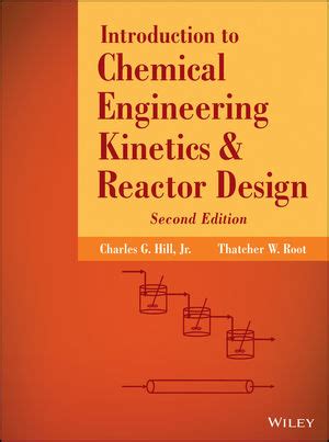 AN INTRODUCTION TO CHEMICAL ENGINEERING KINETICS AND REACTOR DESIGN SOLUTION MANUAL Ebook Reader
