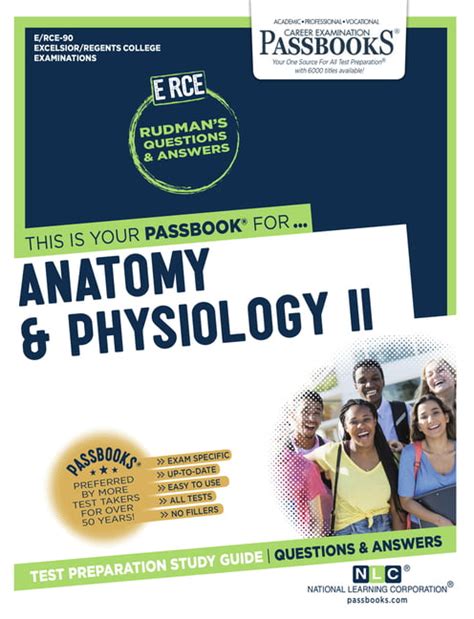 ANATOMY AND PHYSIOLOGY Excelsior Regents College Examination Series Passbooks Act Proficiency Examination Program Doc