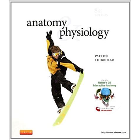 ANATOMY AND PHYSIOLOGY THIBODEAU 8TH EDITION Ebook PDF