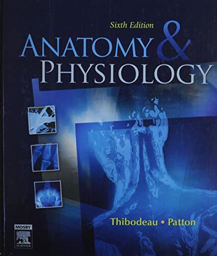ANATOMY and PHYSIOLOGY Sixth Edition Kindle Editon