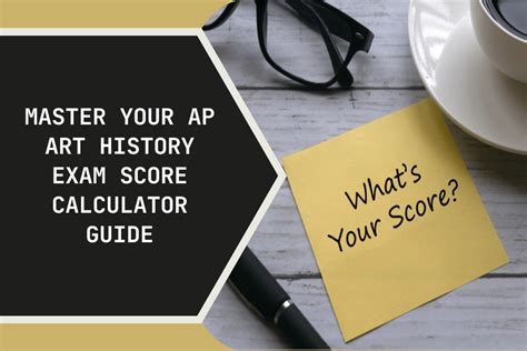 AP Art History Score Calculator: Predict Your Success