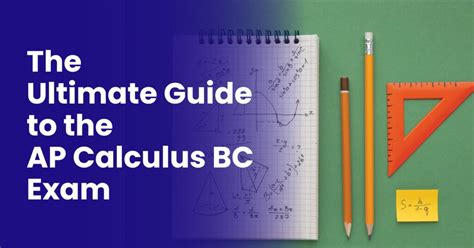AP Calc BC Practice Exam: Ultimate Preparation Guide