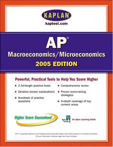 AP Macroeconomics Microeconomics 2005 An Apex Learning Guide Kaplan AP Macroeconomics Microeconomics Kindle Editon