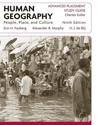 AP Study Guide to accompany Human Geography People Place and Culture Doc