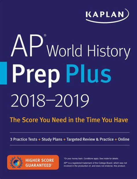 AP World History Prep Plus 2018-2019 3 Practice Tests Study Plans Targeted Review and Practice Online Kaplan Test Prep Reader