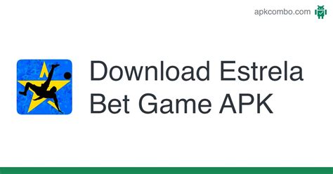 APK Estrela Bet: Ganhe sem sair de casa!