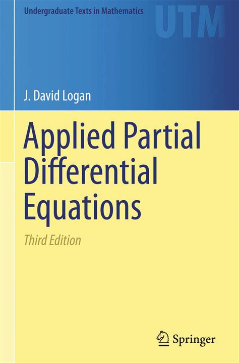 APPLIED PARTIAL DIFFERENTIAL EQUATIONS LOGAN SOLUTIONS MANUAL Ebook Reader