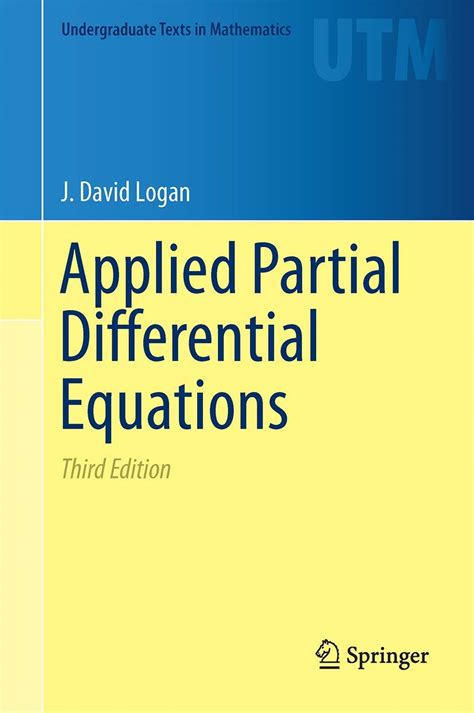 APPLIED PARTIAL DIFFERENTIAL EQUATIONS LOGAN SOLUTIONS MANUAL Ebook Reader