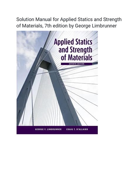 APPLIED STATICS AND STRENGTH OF MATERIALS 5TH EDITION SOLUTION MANUAL Ebook Epub