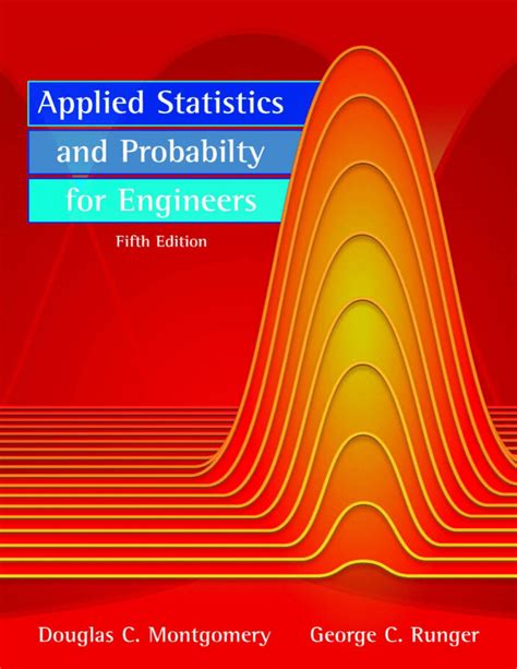 APPLIED STATISTICS AND PROBABILITY FOR ENGINEERS 5TH EDITION SOLUTIONS MANUAL FREE DOWNLOAD Ebook Epub