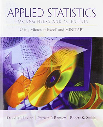 APPLIED STATISTICS FOR ENGINEERS AND SCIENTISTS USING MICROSOFT EXCEL AND MINITAB SOLUTIONS Ebook Doc
