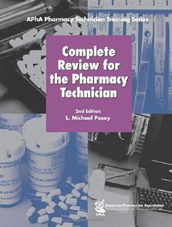APhA s Complete Review for the Pharmacy Technician Kindle Editon