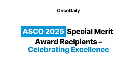 ASCO Merit Award: Recognizing Excellence in Oncology Nursing