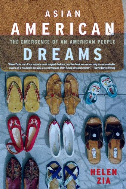 ASIAN AMERICAN DREAMS THE EMERGENCE OF AN AMERICAN PEOPLE BY HELEN ZIA Ebook Reader