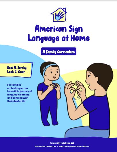 ASL at Home: A Guide to Accessing Language and Culture