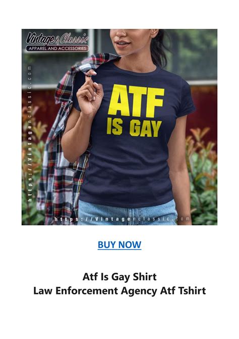 ATF is Gay Shirt: Meaning, Origin, and Significance