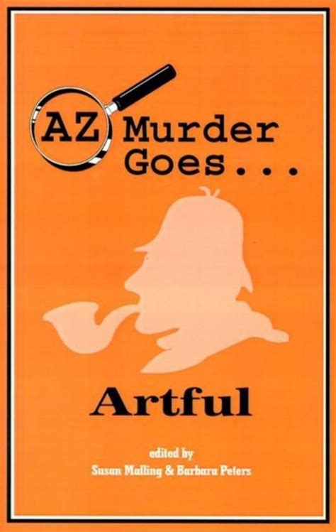 AZ Murder Goes Artful Kindle Editon