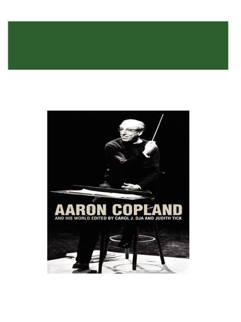 Aaron Copland and His World Reader