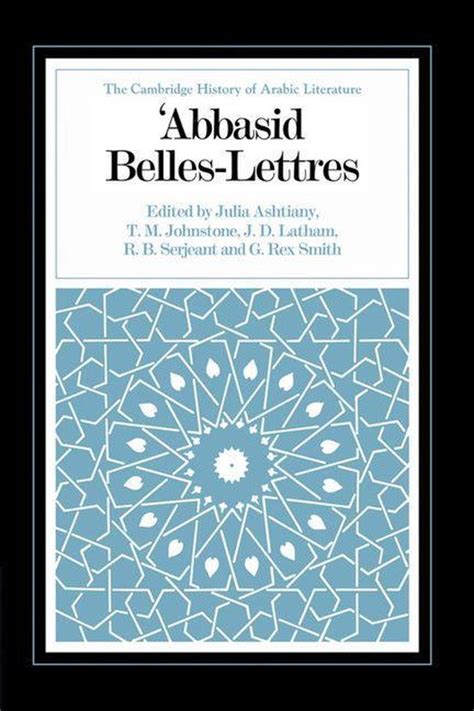 Abbasid Belles Lettres (The Cambridge History of Arabic Literature) Ebook Reader
