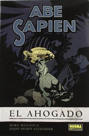 Abe Sapien 1 El ahogado The Drowning Spanish Edition Epub