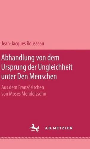 Abhandlung von dem Ursprung der Ungleichheit unter den Menschen German Edition Kindle Editon