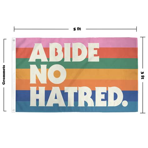 Abide No Hate Flag: A Call for Unity Against Symbol of Intolerance