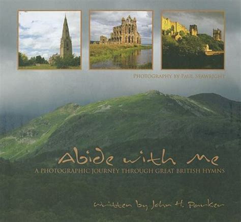 Abide with Me: A Photographic Journey Through Great British Hymns PDF