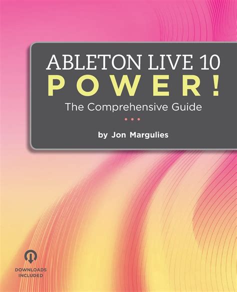 Ableton Live 10 Power The Comprehensive Guide PDF