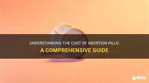 Abortion Pill Cost CVS: A Comprehensive Guide