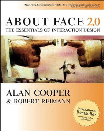 About Face 2.0 The Essentials of Interaction Design Doc