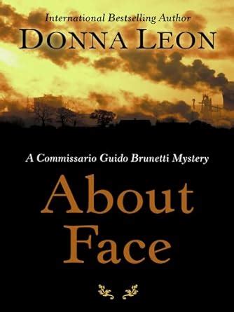 About Face Commissario Guido Brunetti Mystery Kindle Editon