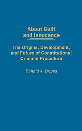 About Guilt and Innocence The Origins Reader