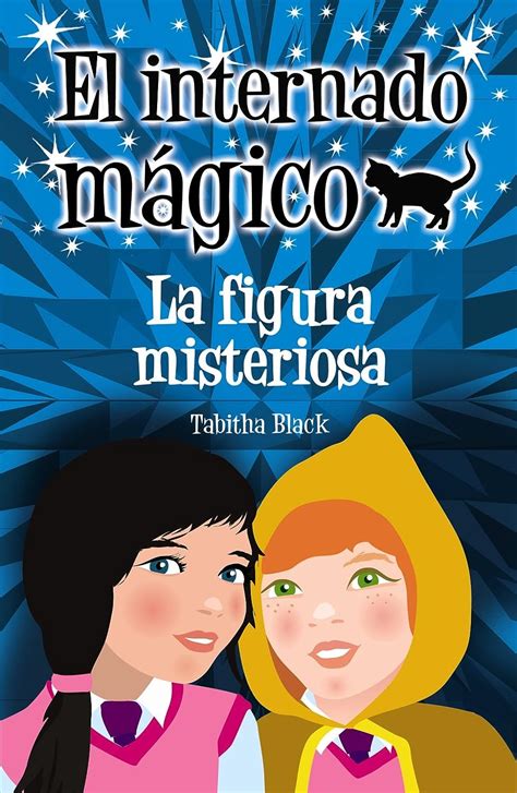 Abracadabra Hocus Pocus El Internado Magico Charm Hall Spanish Edition Reader