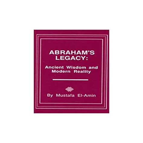 Abraham's Legacy Ancient Wisdom &am Reader