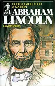 Abraham Lincoln -God s Leader for a Nation The Sowers Series Sower Series Reader