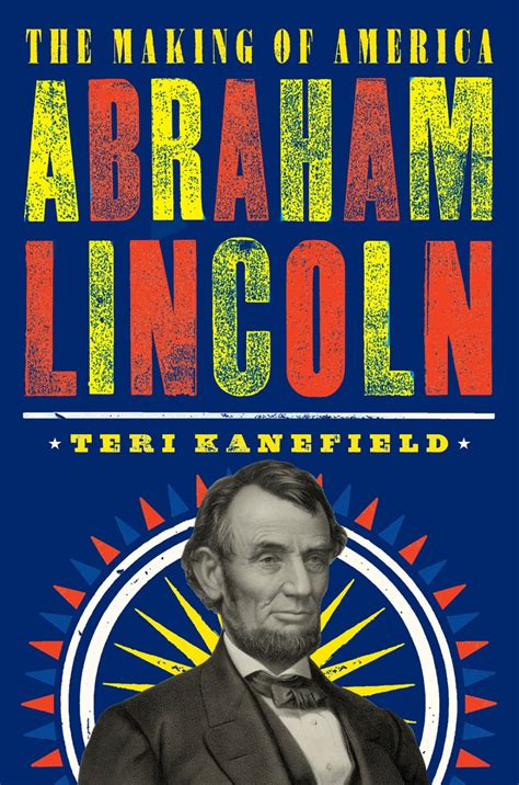 Abraham Lincoln The Making of America 3 Kindle Editon
