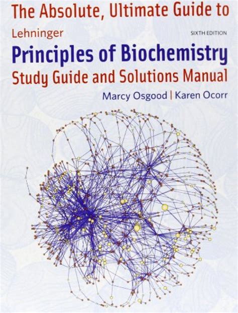 Absolute Ultimate Guide for Lehninger Principles of Biochemistry Kindle Editon