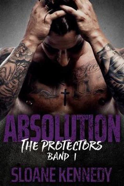 Absolution The Protectors Volume 1 Kindle Editon